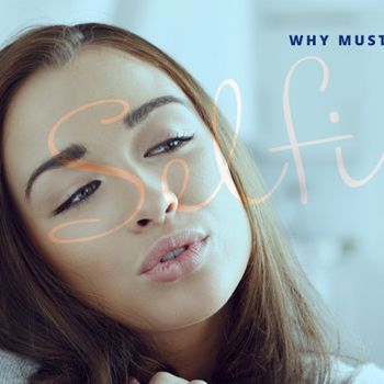The Psychology of Selfies