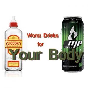 Worst Drinks for Your Body