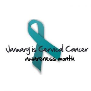 Cervical Cancer Awareness Month – January