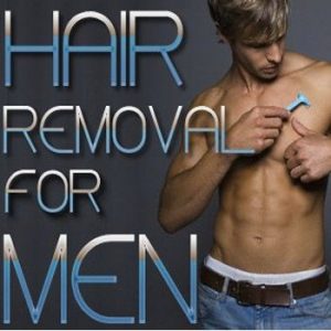 Men’s Grooming: Body Hair Removal