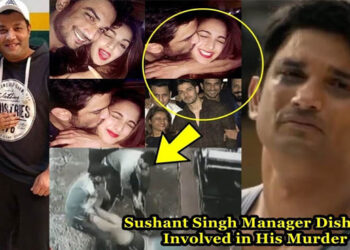 Sushant’s Manager Disha Salian’s Boyfriend is Involved in His Murder with his Friends?