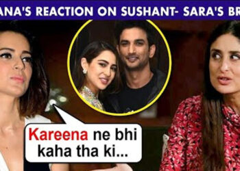 Kangana Ranaut Slams Kareena Kapoor, REACTS On Sushant And Sara’s Breakup