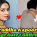 After Varun Dhawan, Shraddha Kapoor is Getting Married